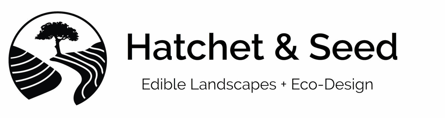 Hatchet & Seed - Edible Landscapes